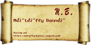Mátéffy Bennó névjegykártya